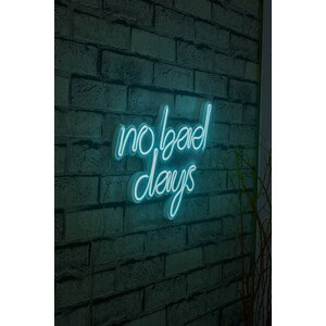 Dekorativní LED osvětlení NO BAD DAYS modrá